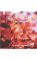 Seasons Calendar 2019: 16 Month Calendar