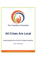 All Crises Are Local