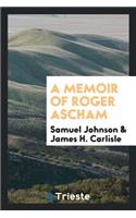 A Memoir of Roger Ascham