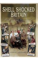 Shell Shocked Britain