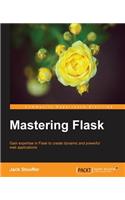 Mastering Flask