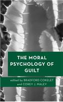 Moral Psychology of Guilt