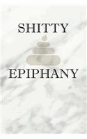 Shitty Epiphany: A Pooping Journal