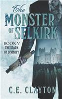 Monster Of Selkirk Book 5