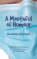 A Mouthful of Humour