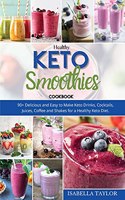 Healthy Keto Smoothies