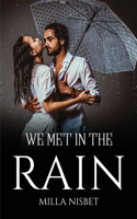 We Met in the Rain