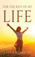 For the Rest of My Life