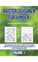 Buch über das Zeichnen mit Rastern (Raster zeichnen für Kinder - Volume 1): Dieses Buch bringt Kindern bei, wie man Comic-Tiere mit Hilfe von Rastern zeichnet