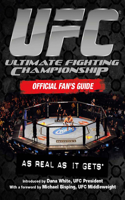 UFC Ultimate Fighting Championship Official Fan's Guide