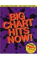 Big Chart Hits Now! (Vocal and Piano)