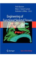 Engineering of Functional Skeletal Tissues: (English)