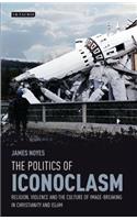 The Politics of Iconoclasm