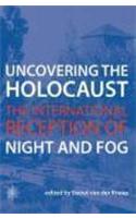 Uncovering the Holocaust – The International Reception of Night and Fog