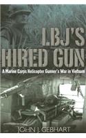 Lbj's Hired Gun