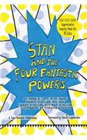 Stan and The Four Fantastic Powers