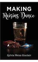 Making Raisins Dance