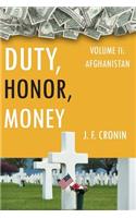 Duty, Honor, Money
