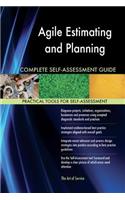 Agile Estimating and Planning Complete Self-Assessment Guide