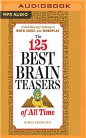 125 Best Brain Teasers of All Time