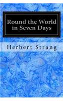Round the World in Seven Days