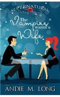The Vampire wants a Wife