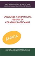 Canciones anabautistas anidan en corazones africanos