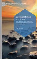 Discourse Markers and Beyond
