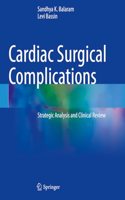 Cardiac Surgical Complications