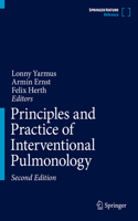 Principles and Practice of Interventional Pulmonology