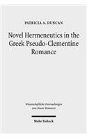 Novel Hermeneutics in the Greek Pseudo-Clementine Romance