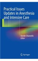 Practical Issues Updates in Anesthesia and Intensive Care