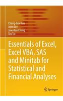 Essentials of Excel, Excel Vba, SAS and Minitab for Statistical and Financial Analyses