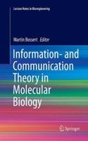 Information- And Communication Theory in Molecular Biology