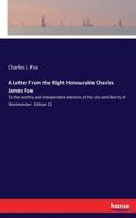 Letter From the Right Honourable Charles James Fox