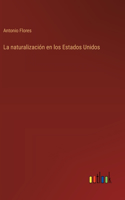 naturalización en los Estados Unidos