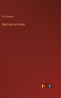 Nach und aus Indien