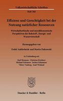 Effizienz Und Gerechtigkeit Bei Der Nutzung Naturlicher Ressourcen
