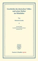 Geschichte Des Deutschen Volkes Und Seiner Kultur Im Mittelalter