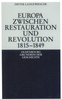 Europa zwischen Restauration und Revolution 1815-1849