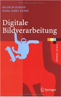 Digitale Bildverarbeitung: Eine Einfa1/4hrung Mit Java Und Imagej