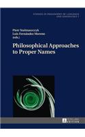 Philosophical Approaches to Proper Names