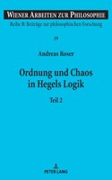 Ordnung und Chaos in Hegels Logik