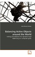 Balancing Active Objects around the World