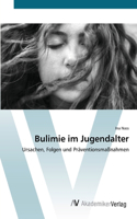 Bulimie im Jugendalter