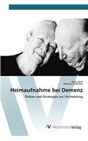 Heimaufnahme bei Demenz