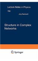 Structure in Complex Networks