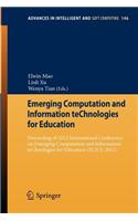 Emerging Computation and Information Technologies for Education