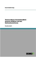 Thomas Manns Deutschlandbild - Serenus Zeitblom und der Nationalsozialismus