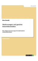 Marktversagen und gestörte Immobilienmärkte: Wie erfolgen Inwertsetzungen für städtebauliche Schlüsselimmobilien?